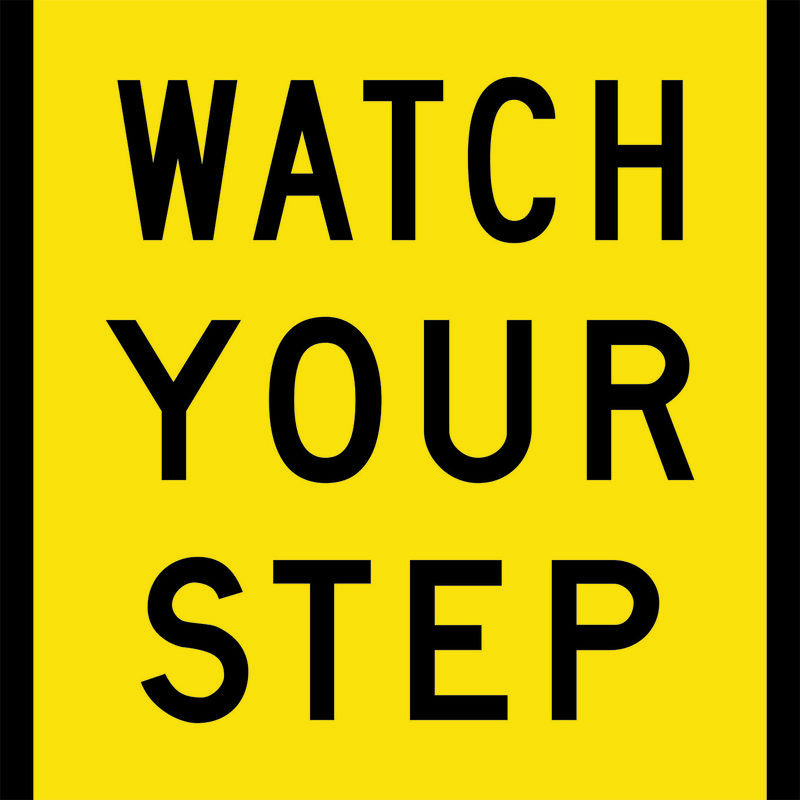 Watch Your Step Sign | SWF Group